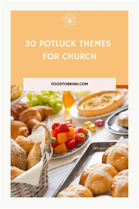 30 Potluck Themes for Church | Potluck themes, Potluck, Food sharing