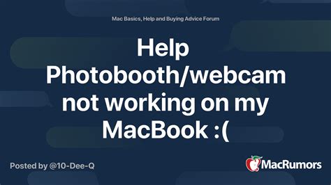 Help Photobooth/webcam not working on my MacBook :( | MacRumors Forums