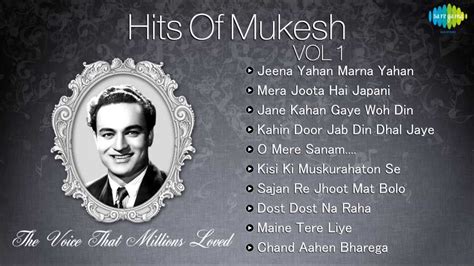 Best Of Mukesh - Top 10 Hits - Indian Playback Singer - Tribute To ...