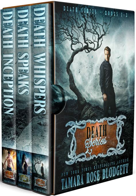 The Death Series; Boxed Set (Death, #1-3) by Tamara Rose Blodgett | Goodreads