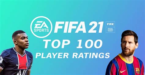 FIFA 21 Ratings: Top 100 player ratings in full released with Lionel ...