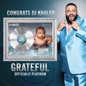 DJ Khaleds Grateful Album Is Certified Platinum | Dj khaled, Dj, Album