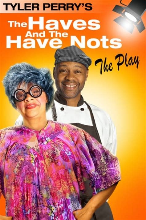 [VER GRATIS] Tyler Perry's The Haves & The Have Nots - The Play [2013] Película Online ...