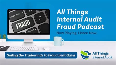 All Things Internal Audit Fraud Podcast: Sailing the Tradewinds to Fraudulent Gains - YouTube