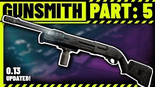 Gunsmith Part 5 Build Guide - Escape From Tarkov Patch ... | Doovi