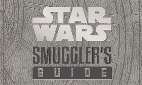 TheForce.net: Star Wars Smuggler's Guide - Deluxe Edition By Daniel ...