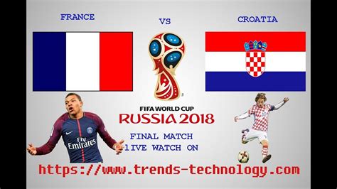 Watch Fifa Live World Cup - 2018 Final Match - YouTube