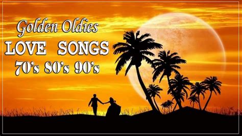 Golden Oldies Love Songs 70s 80s 90s Collection - Greatest Love Songs Of All Time - YouTube