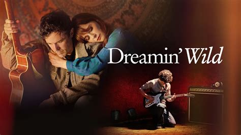 Dreamin' Wild - Movie - Where To Watch