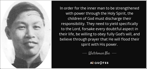 Watchman Nee quote: In order for the inner man to be strengthened with...