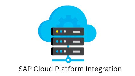 SAP CPI: A Comprehensive Guide To Cloud Platform Integration - Saptutorials.in