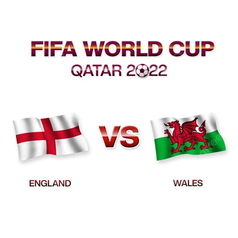 England Vs Wales Waves Flag Fifa World Cup 2022, England Vs Wales Flags ...