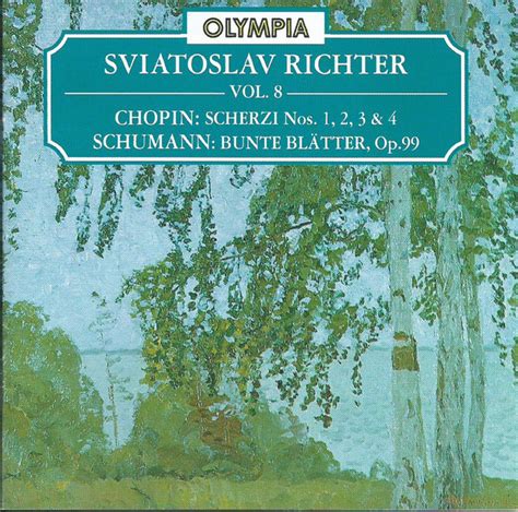 Sviatoslav Richter, Frédéric Chopin, Robert Schumann - Sviatoslav ...