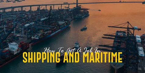 How To Get A Job In Shipping And Maritime