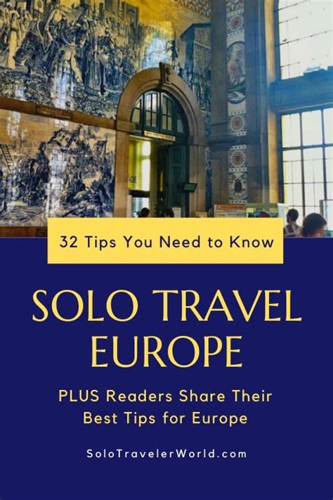 Solo Travel Europe: 32+ Tips You Need To Know