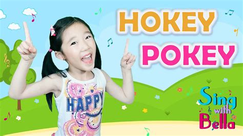 Hokey Pokey With lyrics | Kids Dance Song | Action Song by Sing with Bella - YouTube