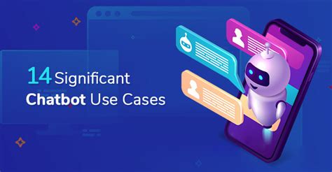 14 Significant Chatbot Use Cases - Achieve Apps