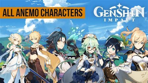 Anemo Characters Genshin Impact - Complete List and Guide