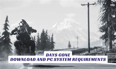 Days Gone Download - PC System Requirements - Lawod