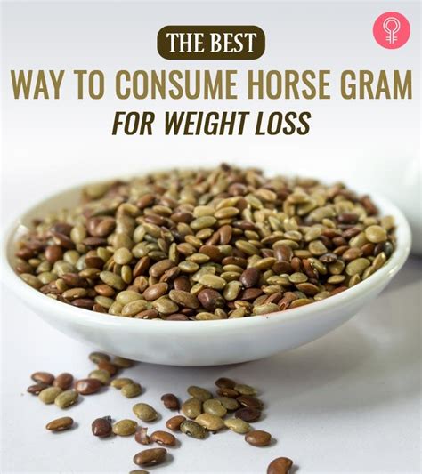 Horse Gram For Weight Loss – Benefits And Recipes