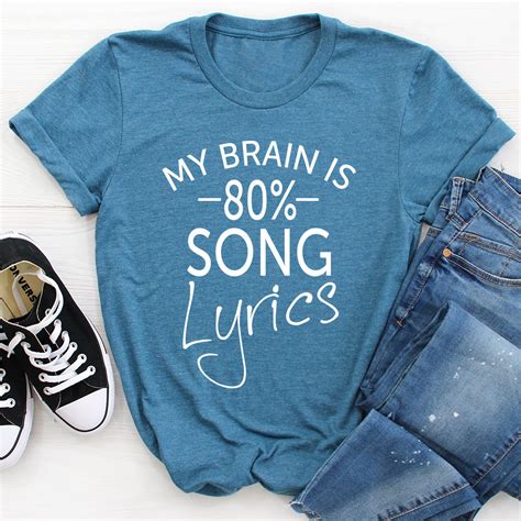 Music Band T Shirt | My Brain is 80% Song Lyrics Graphic Tees for Women | Music Band T Shirt ...