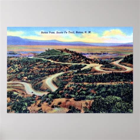 Raton New Mexico Raton Pass Santa Fe Trail Posters | Zazzle