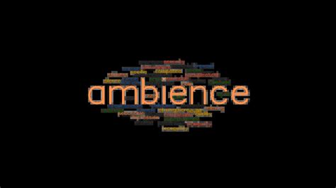 AMBIENCE: Synonyms and Related Words. What is Another Word for AMBIENCE ...