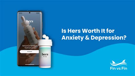 Hers Mental Health Review - Is It Worth It for Anxiety & Depression? - Fin vs Fin