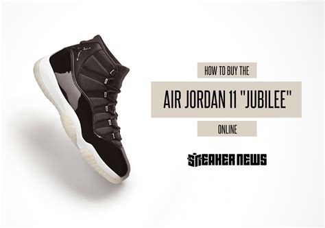 How To Buy Air Jordan 11 "Jubilee" Online | SneakerNews.com