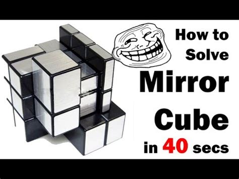 How To Solve A Mirror Cube (Mirror Blocks/Bump Cube) in 40 SCEONDS ...