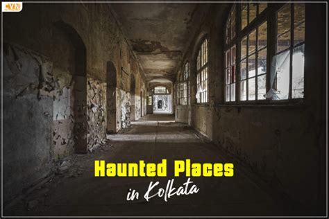 Top 5 Haunted Places in Kolkata with Lots of Supernatural Stories