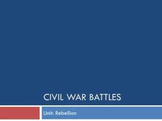 PPT - Major Civil War Battles PowerPoint Presentation, free download ...