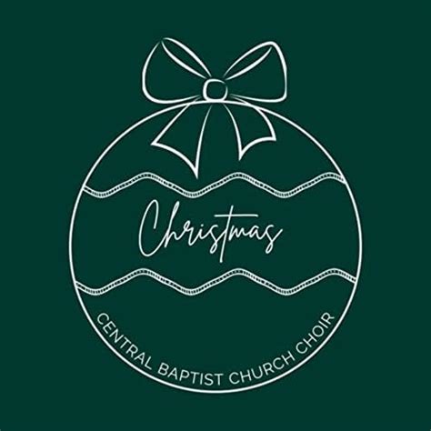 Christmas by Central Baptist Church Choir on Amazon Music Unlimited