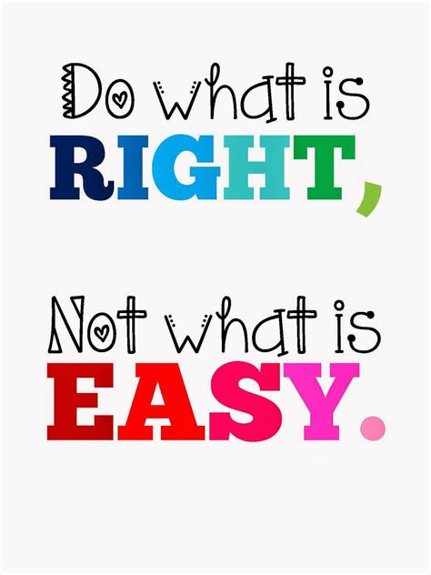 Do What is Right, Not What is Easy - Free Printable