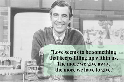 6 Lovely Mister Rogers Quotes