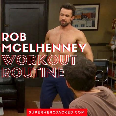 Rob McElhenney Workout Routine and Diet Plan: How He Got Jacked in 7 Months – Superhero Jacked