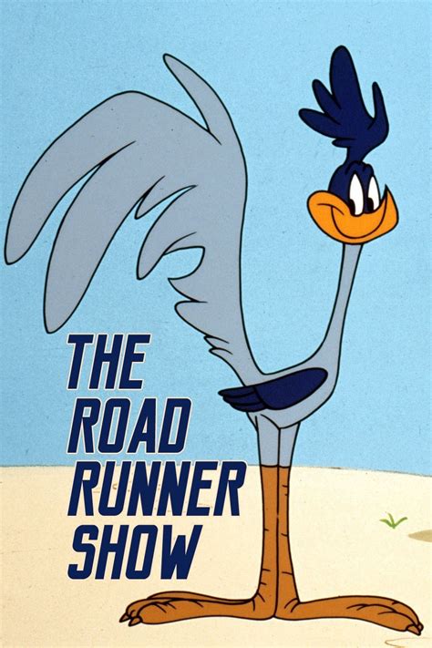 The Road Runner Show Pictures - Rotten Tomatoes