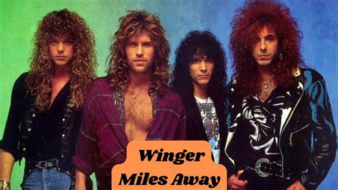 Winger - Miles Away - YouTube