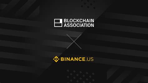 Binance.US Joins the Blockchain Association – Binance.US