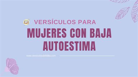 100+ Versículos para mujeres con baja autoestima ️