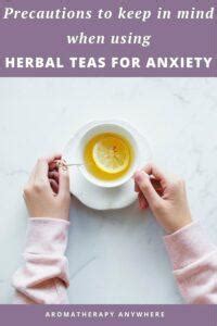 Top 10 Herbal Teas For Anxiety - Nature's Most Soothing Brews - Aromatherapy Anywhere