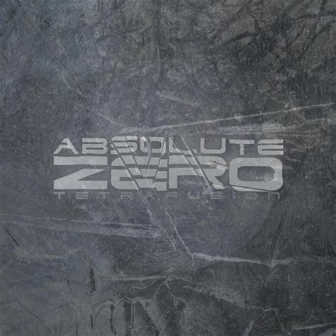 Absolute Zero | Tetrafusion