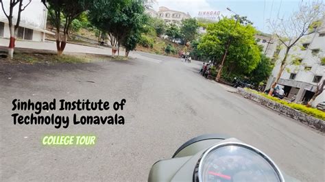 Sinhgad Institutes, Lonavala Campus || Sinhgad Institute of Technology Lonavala || College Tour ...