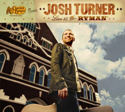 Josh Turner - Live At The Ryman (2007, CD) | Discogs