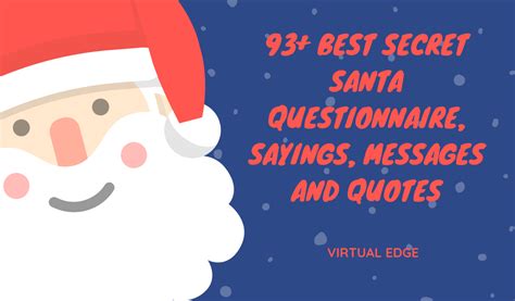 100 Best Secret Santa Questionnaire, Sayings, Messages and Quotes | Virtual Edge