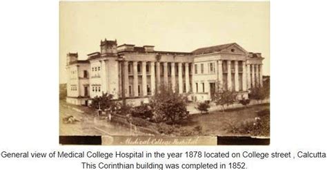 Medical College, Kolkata - Medical Institute of Glorious Past ...