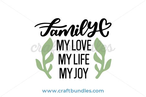 Family My Love My Life My Joy SVG Cut File - CraftBundles