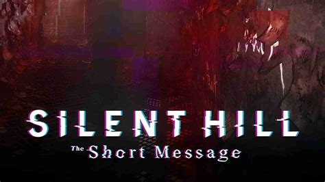 The Short Message The Next Silent Hill? - Lv1 Gaming