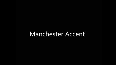 Manchester Accent - YouTube