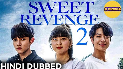 Sweet Revenge 2 Hindi Trailer | Latest Fantasy Korean Drama Series In Hindi | K Drama Hindi ...